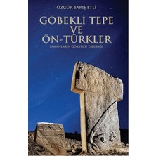 Göbekli Tepe ve Ön-Türkler