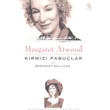 Margaret Atwood - Kırmızı Pabuçlar