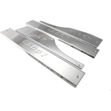 Caddy Iç Kapı Eşiği  2004 - 2014 Krom 4 Parçapaslanmaz Çelik