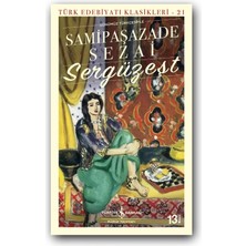 Sergüzeşt - Samipaşazade Sezai, Türk Edebiyatı Klasikleri