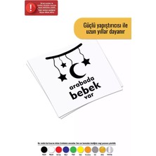 Arabada Bebek Var Ay Yıldızlı - Araç, Oto, Laptop, Duvar Uyumlu Sticker 15*21 cm