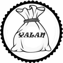 Bir Çuval Dolusu Yalan Tasarım Sticker 10 x 10 cm