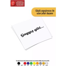 Gayyış Gibi Sticker Oto Motor Laptop Duvar Folyo Sticker 15 x 3 cm