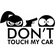 Don't Touch My Car Oto Motor Laptop Duvar Folyo Sticker 80 x 48