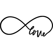 Love Sonsuzluk - Araç, Oto, Laptop, Duvar Uyumlu Sticker 10*4 cm