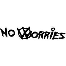No Worries Sticker Oto Motor Laptop Duvar Folyo Sticker 30X6 cm
