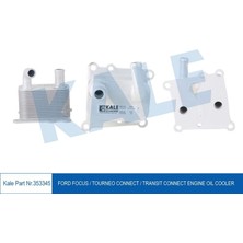 KALE-353345 - Yağ Soğutucu Ford Focus Transıt-Toruneo Connect Fıesta Galaxy Mondeo Iv C-Max S-Max 1.8tdcı 02=>