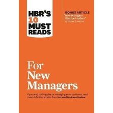 Hbr's 10 Must Reads For New Managers (With Bonus Article How Managers Become Leaders By