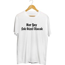 Karikatür Store Her Şey Çok Güzel Olacak Baskılı Kaliteli Tişört
