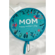 Turkuaz Anneler Günü Temalı (Mom) Katlanabilir Yuvarlak Yelpaze (21*21)