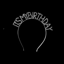 Happy Birthday Yazılı Kuşak ve Its My Birthday Yazılı Taşlı Taç & Siyah Gümüş Kuşak Taşlı Gümüş Taç