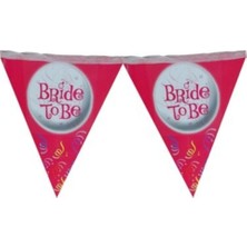 Teknotrust Pembe Bride To Be Dekor Flaması, Şık ve Renkli Nişan ve Davet Süsü