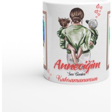 Anneciğim Sen Benim Kahramanımsın Baskılı Kupa Bardak