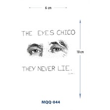 Tattoo MQQ-044 The Eyes Chıco They Never Lıe Yazılı ve Göz Desen Geçici Dövme-Tatto