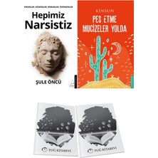 Hepimiz Narsistiz ve Pes Etme Mucizeler Yolda + Hediyeli
