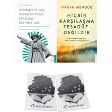 Istediğin Bir Şey Olursa Bir Hayır, Olmazsa Bin Hayır Ara ve Hiçbir Karşılaşma Tesadüf Değildir + Hediyeli