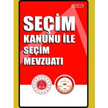 Seçim Kanunu ve Seçim Mevzuatı
