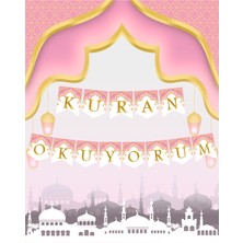 Kuran Okuyorum Pembe Temalı Uzar Yazı Banner