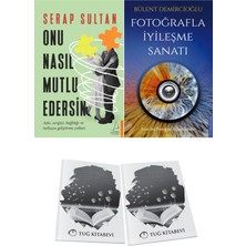 Onu Nasıl Mutlu Edersin ve Fotoğrafla Iyileşme Sanatı + Hediyeli