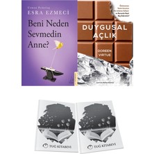 Beni Neden Sevmedin Anne? ve Duygusal Açlık + Hediyeli