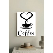 Coffe Yazılı Hediyelik Kanvas Tablo Ev Duvar Mutfak Dekarasyon Duvar Süsü Ölçü Seçiniz :)