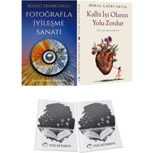 Fotoğrafla Iyileşme Sanatı ve Kalbi Iyi Olanın Yolu Zordur + Hediyeli