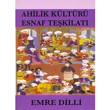 Ahillik Kültürü Esnaf Teşkilatı