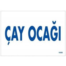 Ennalbur Çay Ocağı Uyarı Levhası 17,5x25 KOD:1658