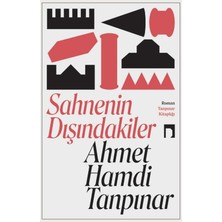 Sahnenin Dışındakiler