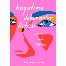 Hayatım Dokunanlar Listesi - Deniz Aras Hekimci