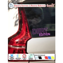 Dert Edıtıon Sticker  – Araç Cam Etiketi