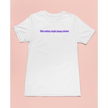 Bumeta Stop Making Stupid People Famous Purple Unisex Tişört T-Shirt