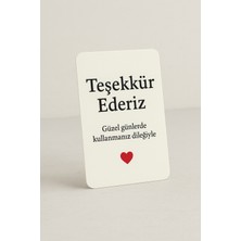 Güzel Günlerde Kullanmanız Dileğiyle Siparişleriniz Için Teşekkür Kartları 5X8CM Dikey 300 gr Kuşe Kağıt 100 Adet Tek Yön Baskı