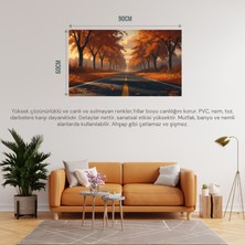 Doğa ve Manzara Yatay Sonbahar Ağaçlarının Arasında Ufka Doğru Uzanan Yalnız Yol 02 Çerçevesiz 90X60CM Pvc Tablo