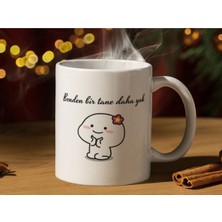 Benden Bir Tane Daha Yok Kupa Bardak Hediye Beyaz Kupa