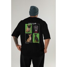Dog Club Arka Baskılı Oversize T-Shirt Erkek Kadın %100 Pamuk Bisiklet Yaka Tişort