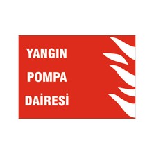 Yangın Pompa Dairesi, Isg Uyarı Levhası