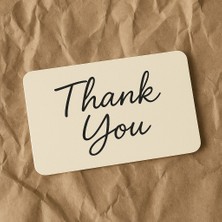 5x8 cm Ölçülerinde Thank You Baskılı Teşekkür Kartı Siparişleriniz Için Adet Seçenekleri Mevcuttur
