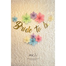 Çiçekli Bride To Be Duvar Süsleme Seti Bride Partisi Süs Seti