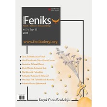 Feniks Felsefi Kültürel Hümanist Dergi Yıl: 3 Sayı: 11 2024
