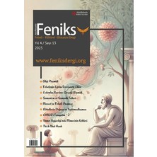 Feniks Felsefi Kültürel Hümanist Dergi Yıl: 3 Sayı: 13 2024