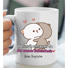 Kişiye Özel Kupa Yanımda Olmasanda Her Zaman Kalbimdesin Tasarımlı Isim Soyisim Yazılı Kişiye Özel Kupa Bardak