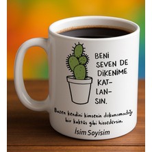 Komik - Esprili Kupa Bardak Beni Seven Dikenime Katlansın Yazılı Komik Kupa Bardak