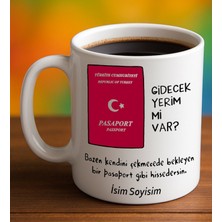 Komik - Esprili Kupa Bardak Pasaport Gidecek Yerim Mi Var Yazılı Komik Kupa Bardak