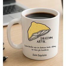 Komik - Esprili Kupa Bardak Sıkıldım Artık Yazılı Komik Kupa Bardak