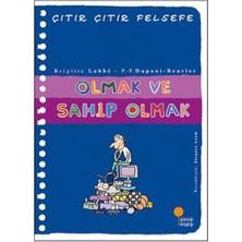 Çıtır Çıtır Felsefe 27 - Olmak ve Sahip Olmak - Brigitte Labbe,pierre-François Dupont-Beurier