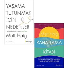 Matt Haig 2 Kitap Set - Yaşama Tutunmak Için Nedenler - Rahatllama Kitabı