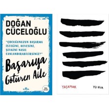 Başarıya Götüren Aile Doğan Cüceloğlu - Yaşamak Yu Hua