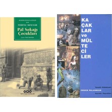 Pal Sokağı Çocukları- Ferenc Molnar - Kaçaklar ve Mülteciler - Chuck Palahniuk
