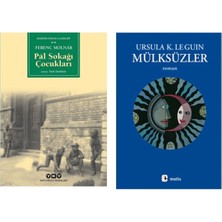 Pal Sokağı Çocukları - Ferenc Molnar - Mülksüzler - Ursula K. Le Guin